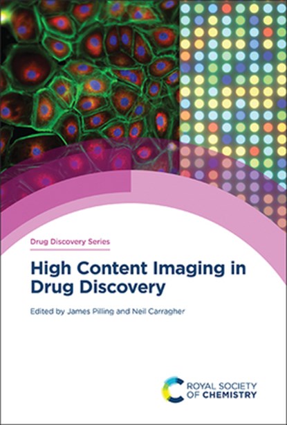 High Content Imaging in Drug Discovery, James (AstraZeneca Pilling ; Neil (University of Edinburgh Carragher - Gebonden - 9781837671861
