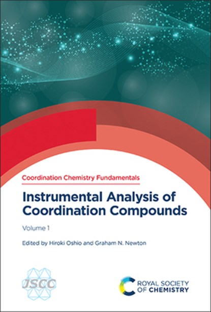 Instrumental Analysis of Coordination Compounds, Hiroki (The University of Tsukuba Oshio ; Graham N (University of Nottingham Newton - Gebonden - 9781837674800