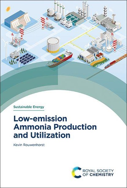 Low-emission Ammonia Production and Utilization, Kevin (University of Twente Rouwenhorst - Gebonden - 9781837678747