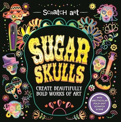 Scratch Art: Sugar Skulls-Adult Scratch Art Activity Book: Create Gorgeous Día de Los Muertos Inspired Artwork, Igloobooks - Paperback - 9781837714865