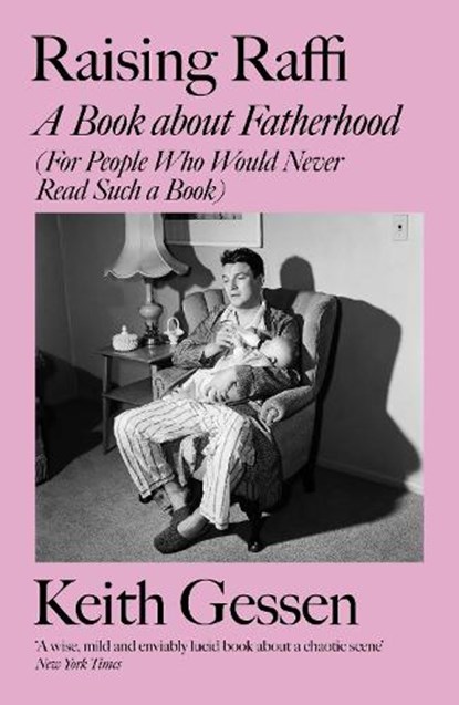Raising Raffi, Keith Gessen - Paperback - 9781837730223