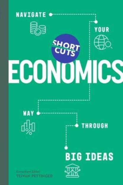 Short Cuts: Economics, Tejvan Pettinger - Gebonden - 9781837731084