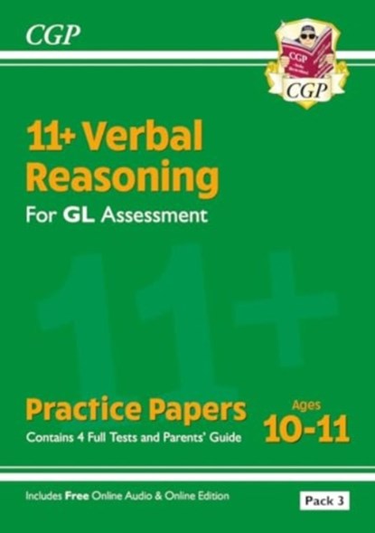 11+ GL Verbal Reasoning Practice Papers: Ages 10-11 - Pack 3 (with Parents' Guide & Online Edition), CGP Books - Paperback - 9781837741137
