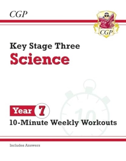 KS3 Year 7 Science 10-Minute Weekly Workouts (includes answers), CGP Books - Paperback - 9781837741175