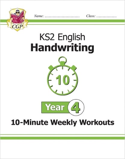 KS2 Year 4 English Handwriting 10-Minute Weekly Workouts, CGP Books - Paperback - 9781837742073