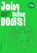Join the Dogs!, niet bekend - Paperback - 9781837760084