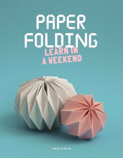 Paper Folding, Kate Colin - Paperback - 9781837760459