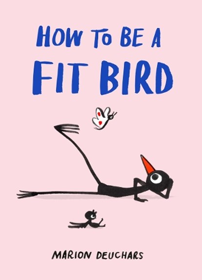 How to be a Fit Bird, Marion Deuchars - Gebonden - 9781837760503