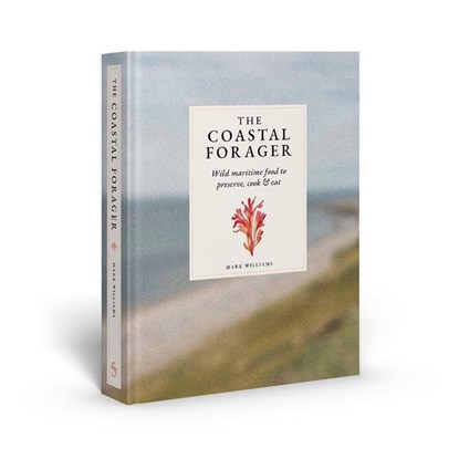 The Coastal Forager, Mark Williams - Gebonden - 9781837760725