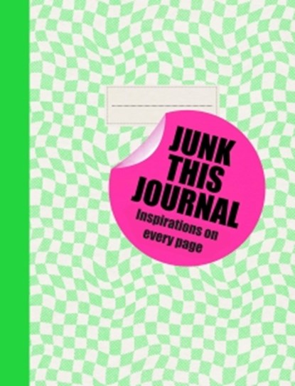 Junk this Journal, Eleanor Blatherwick - Paperback - 9781837761081