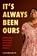 It’s Always Been Ours, Jessica Wilson - Paperback - 9781837820375