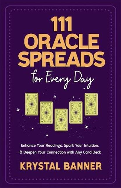 111 Oracle Spreads for Every Day, Krystal Banner - Paperback - 9781837821334