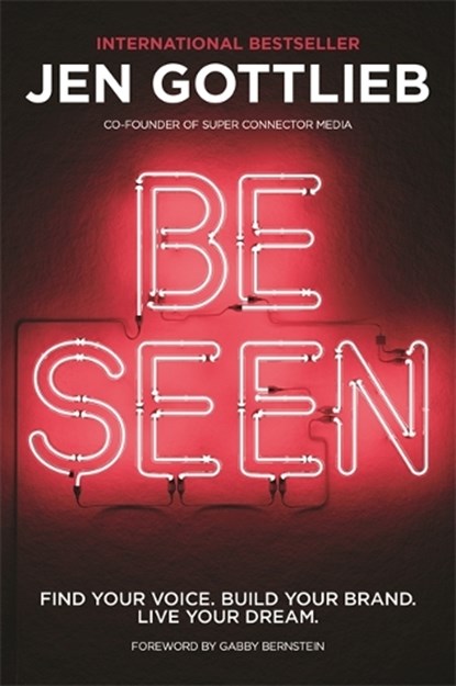 BE SEEN, Jen Gottlieb - Paperback - 9781837822652