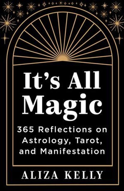 It's All Magic, Aliza Kelly - Ebook - 9781837823468