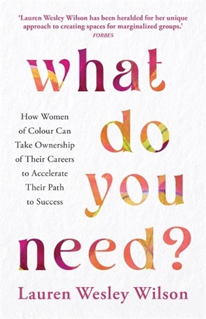 What Do You Need?, Lauren Wesley Wilson - Paperback - 9781837823482