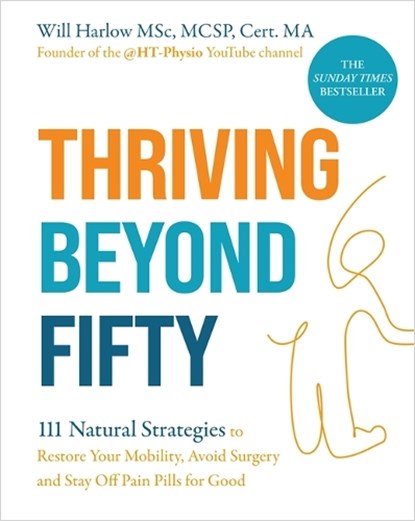 Thriving Beyond Fifty (Expanded Edition), Will Harlow - Paperback - 9781837824113