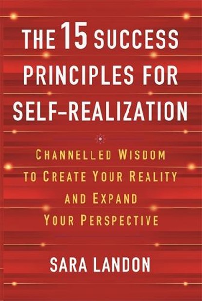 The 15 Success Principles for Self-Realization, Sara Landon - Paperback - 9781837824489