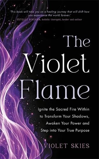 The Violet Flame, Violet Skies - Paperback - 9781837824502