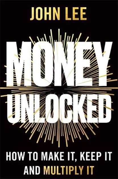 Money Unlocked, John Lee - Paperback - 9781837826063
