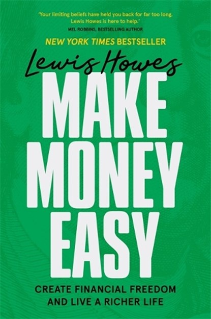 Make Money Easy, Lewis Howes - Paperback - 9781837826155