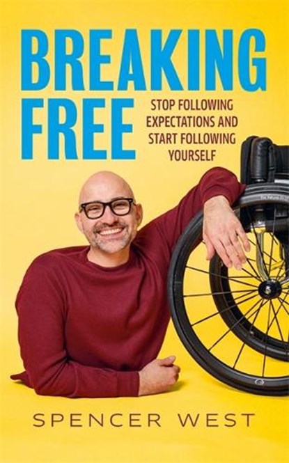 Breaking Free, Spencer West - Paperback - 9781837826254