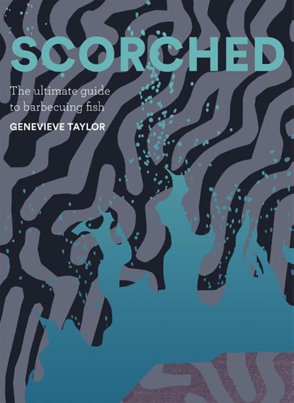 Scorched, Genevieve Taylor - Gebonden - 9781837830350