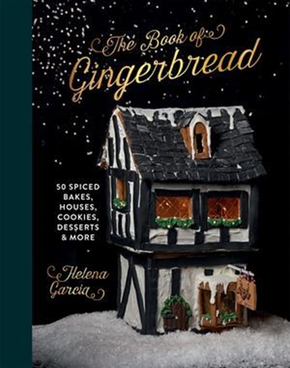 The Book Of Gingerbread, Helena Garcia - Ebook - 9781837830466