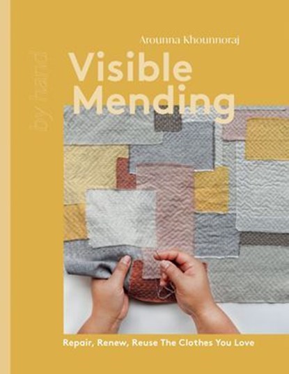 Visible Mending, Arounna Khounnoraj - Ebook - 9781837830749