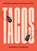 TACOS, Nud Dudhia ; Chris Whitney - Paperback - 9781837831661