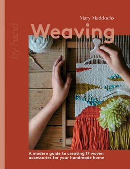 Weaving, Mary Maddocks - Ebook - 9781837831722