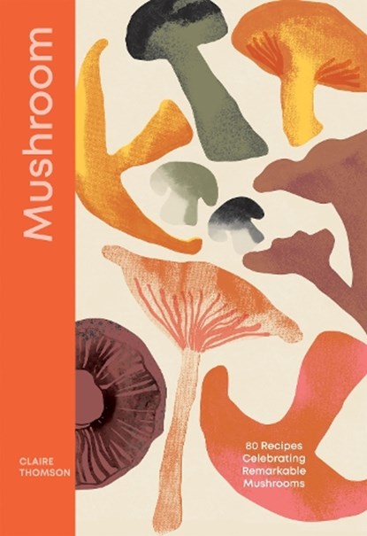 Mushroom, Claire Thomson - Gebonden - 9781837832699