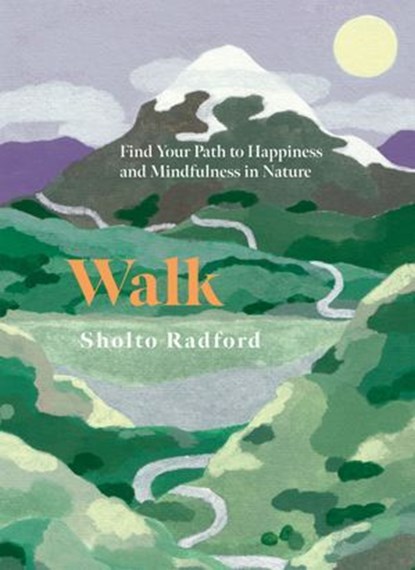 Walk, Sholto Radford - Ebook - 9781837833221