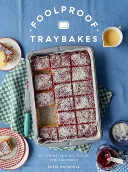 Foolproof Traybakes, Katie Marshall - Gebonden - 9781837833238