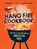 The Hang Fire Cookbook, Samantha Evans ; Shauna Guinn - Gebonden - 9781837834181
