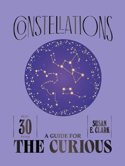 Constellations, Susan E. Clark - Gebonden - 9781837834518