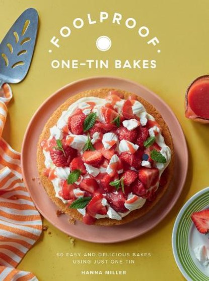 Foolproof One-Tin Bakes, Hanna Miller - Gebonden - 9781837835119