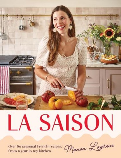 La Saison, Manon Lagreve - Gebonden - 9781837836116