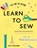 Tilly and the Buttons: Learn to Sew, Tilly Walnes - Paperback - 9781837836147