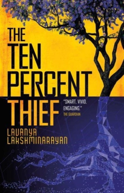 The Ten Percent Thief, Lavanya Lakshminarayan - Paperback - 9781837860777