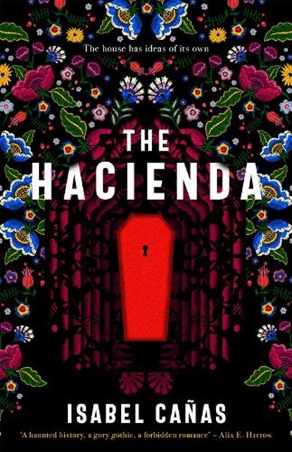The Hacienda, Isabel Canas - Paperback - 9781837860807