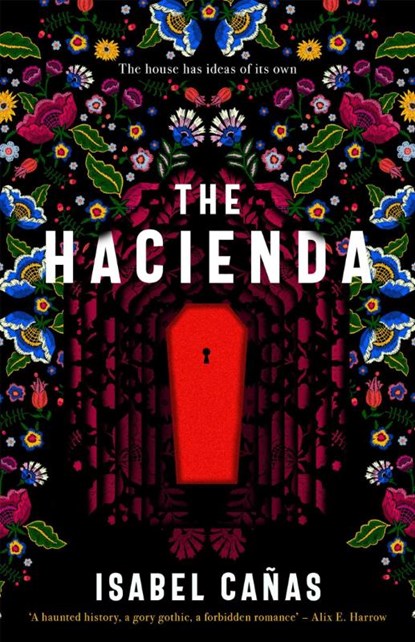 The Hacienda, Isabel Canas - Paperback - 9781837860807