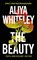 The Beauty, Aliya Whiteley - Gebonden - 9781837862054