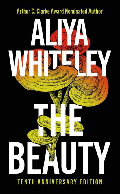 The Beauty, Aliya Whiteley - Gebonden - 9781837862054