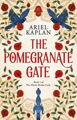 The Pomegranate Gate - Ariel Kaplan - 9781837862252