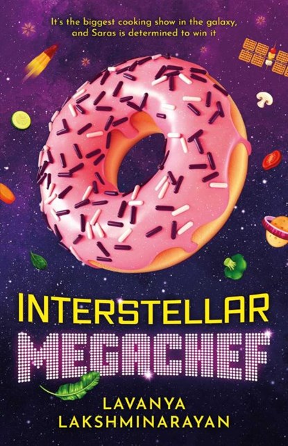 Interstellar MegaChef, Lavanya Lakshminarayan - Paperback - 9781837862337