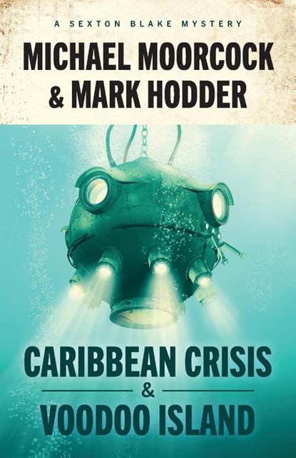 Sexton Blake, Michael Moorcock ; Mark Hodder - Paperback - 9781837862436