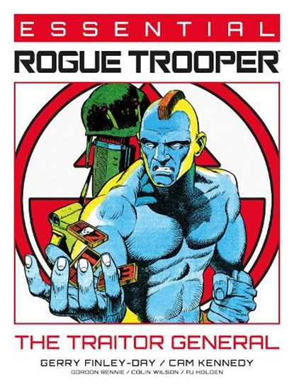Essential Rogue Trooper: The Traitor General, Gerry Finley-Day ; Gordon Rennie - Paperback - 9781837864379