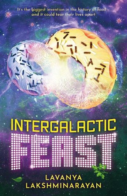 Intergalactic Feast, Lavanya Lakshminarayan - Paperback - 9781837866823