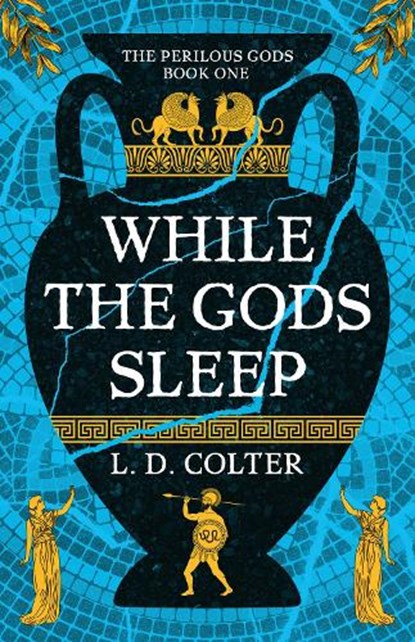 While the Gods Sleep, L. D. Colter - Paperback - 9781837867110