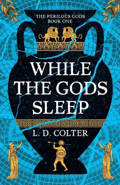 While the Gods Sleep, L. D. Colter - Paperback - 9781837867110